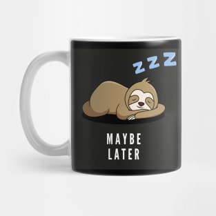 Lazy sloth on college Mug